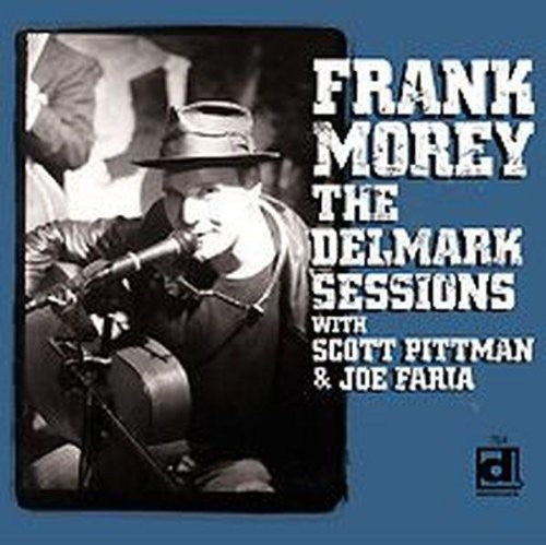 Morey, Frank: The Delmark Sessions