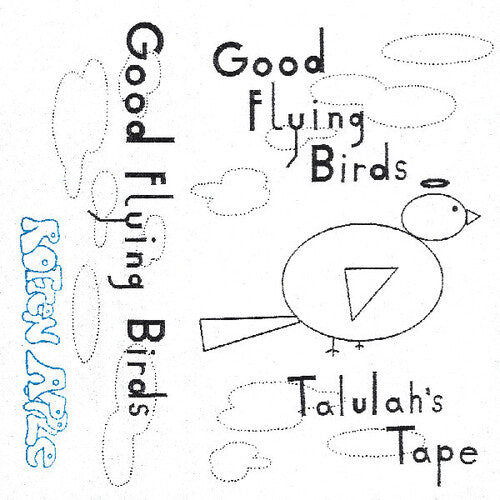 Good Flying Birds: Talulah's Tape - CASSETTES