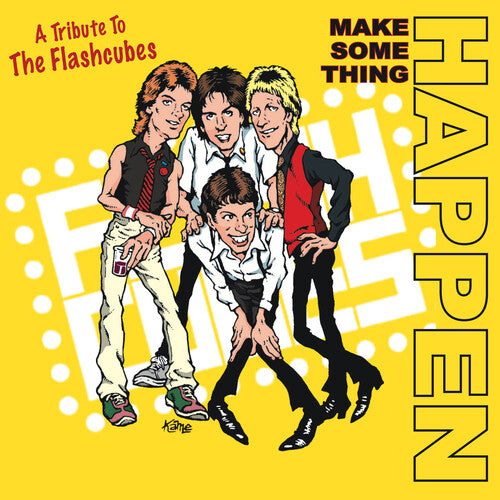 Various Artists: Make Something Happen: A Tribute To The Flashcubes (Various Artists) - COMPACT DISCS