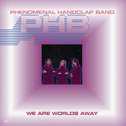 Phenomenal Handclap Band: We Are Worlds Away - 12-INCH SINGLE