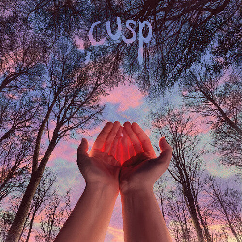 Cusp: What I Want Doesn't Want Me Back - VINYL LP