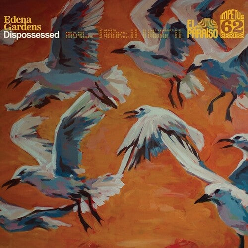 Edena Gardens: Dispossessed - COMPACT DISCS