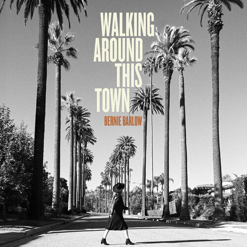 Bernie Barlow: Walking Around This Town - COMPACT DISCS
