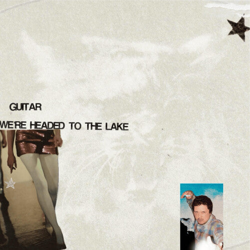Guitar: We're Headed to the Lake - COMPACT DISCS