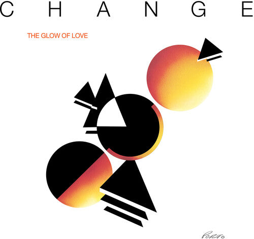 Change: The Glow Of Love - COMPACT DISCS