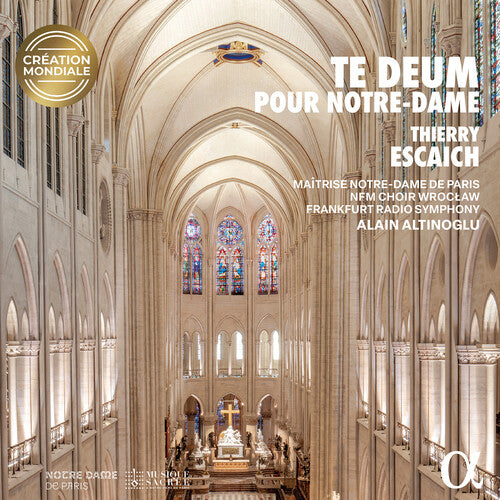 Alain Altinoglu: Thierry Escaich: Te Deum pour Notre-Dame - COMPACT DISCS