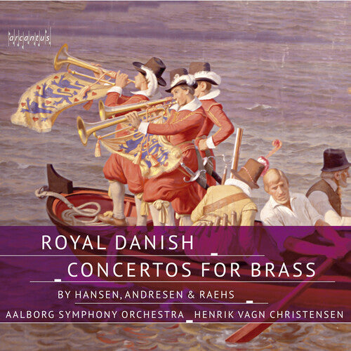 Aalborg Symphony Orchestra: Royal Danish Brass Concertos - COMPACT DISCS