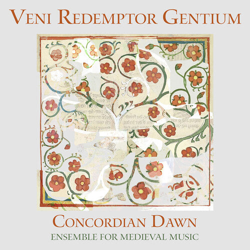 Concordian Dawn: Veni Redemptor Gencium - COMPACT DISCS