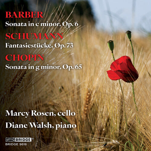 Marcy Rosen: Barber, Schumann & Chopin: Music for Cello and Piano - COMPACT DISCS