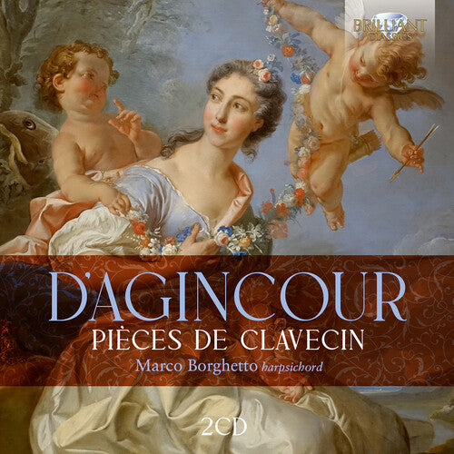 Marco Borghetto: D'Agincour: Pieces de Clavecin - COMPACT DISCS