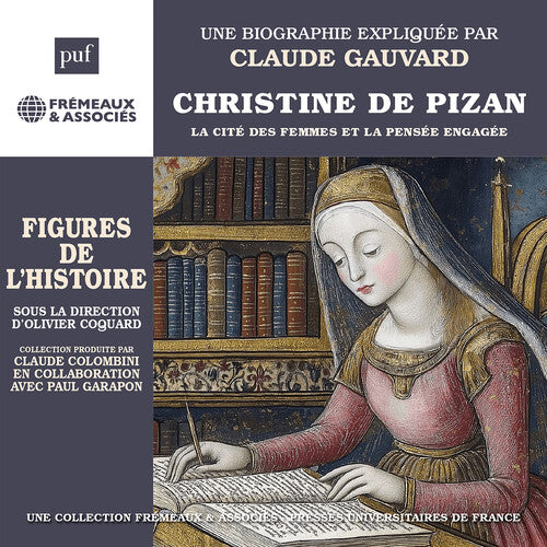 Claude Gauvard: Christine de Pizan La Cite des femmes et la pensee engagee - COMPACT DISCS