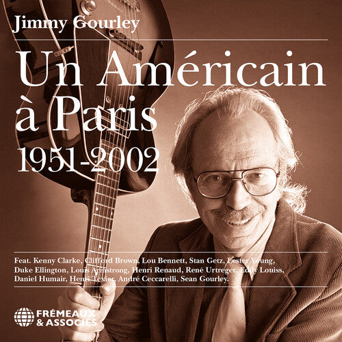 Jimmy Gourley: Un Americain a Paris 1951-2002 - COMPACT DISCS
