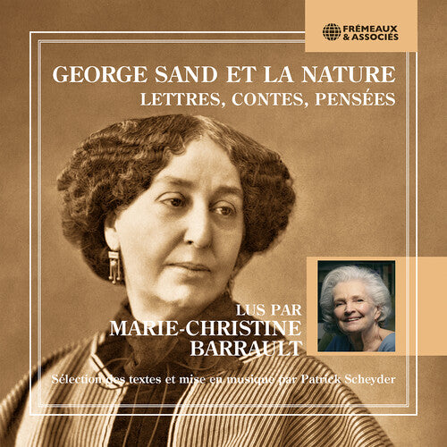 Marie-Christine Barrault: George Sand et la nature - Lettres, contes, pensees - COMPACT DISCS