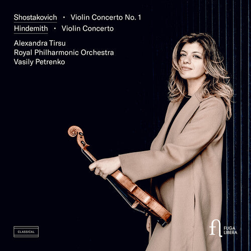 Alexandra Tirsu: Shostakovich: Violin Concerto No. 1; Hindemith: Violin Concerto - COMPACT DISCS