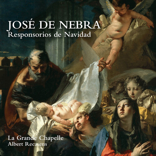 La Grande Chapelle: Jose de Nebra: Responsorios de Navidad - COMPACT DISCS