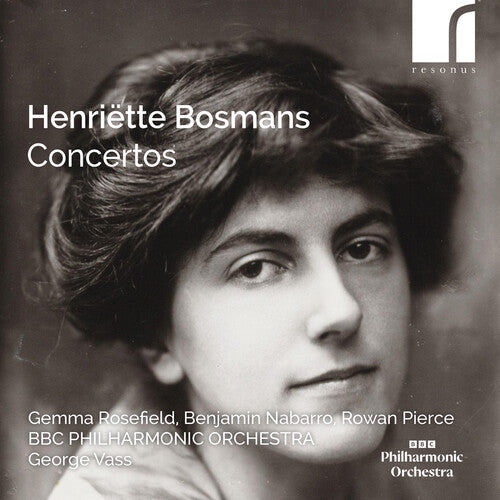 Rowan Pierce: Henriette Bosmans: Concertos - COMPACT DISCS