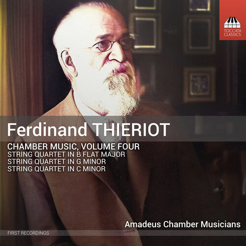 Dmitry Daniel Askerov: Ferdinand Thieriot: Chamber Music, Vol. 4 - COMPACT DISCS