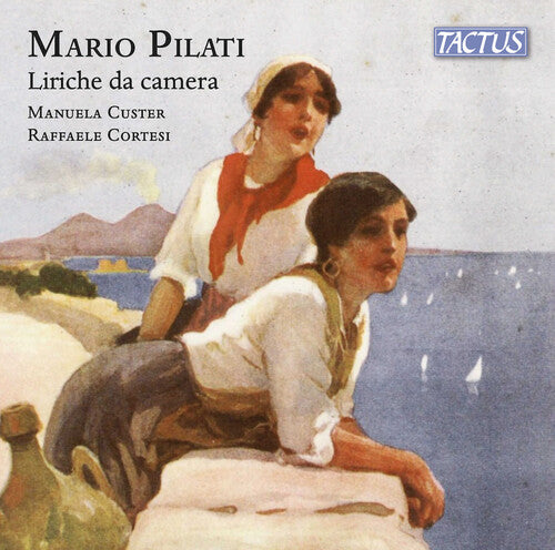 Manuela Custer: Pilati: Liriche da camera - COMPACT DISCS