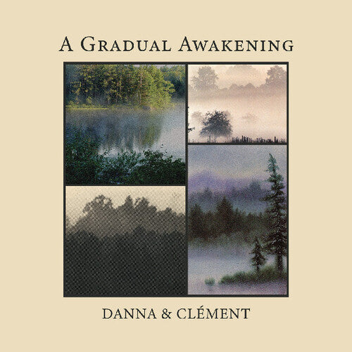 Danna and Clement: A Gradual Awakening - VINYL LP