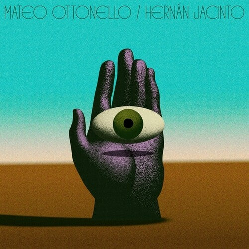 Ottonello, Mateo / Jacinto, Hernan: Mateo Ottonello, Hernan Jacinto - VINYL LP