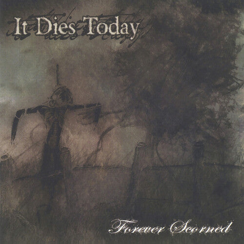 It Dies Today: Forever Scorned - Bone Wax - VINYL LP