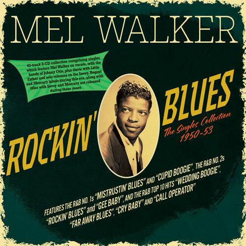 Mel Walker: Rockin' Blues: The Singles Collection 1950-53 - COMPACT DISCS