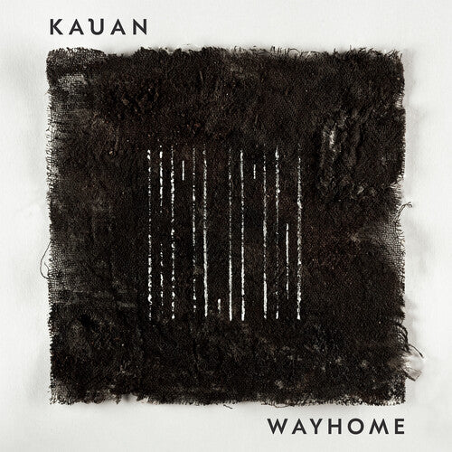 Kauan: Wayhome - COMPACT DISCS