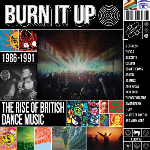 Burn It Up: Rise of British Dance Music 1986-1991: Burn It Up: The Rise Of British Dance Music 1986-1991 / Various - COMPACT DISCS