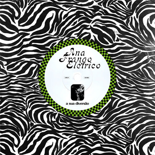 Ana Frango Eletrico: A Sua Diversao / Nao Tem Nada Nao - VINYL LP