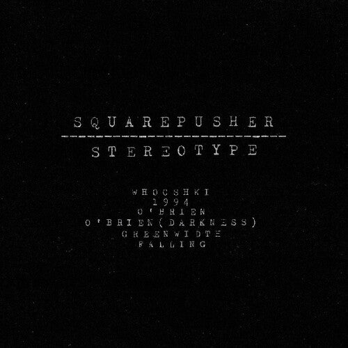 Squarepusher: Stereotype - VINYL LP