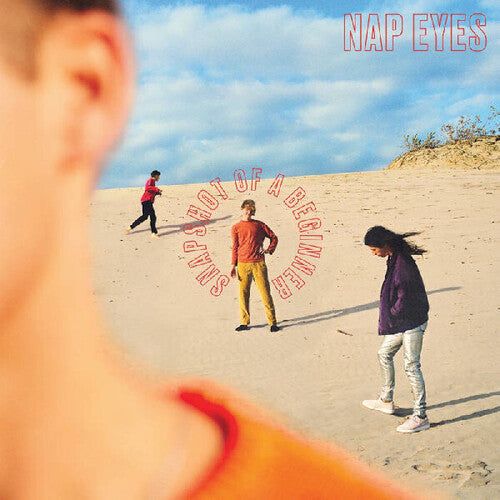 Nap Eyes: Snapshot Of A Beginner - VINYL LP