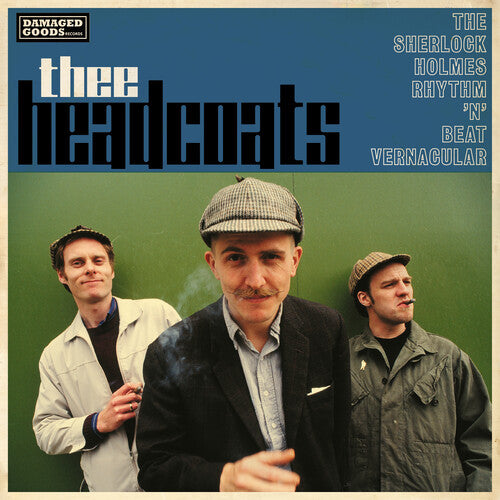 Thee Headcoats: The Sherlock Holmes Rhythm 'N' Beat Vernacular - VINYL LP