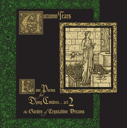 Autumn Tears: Love Poems For Dying Children...Act 2 (The Garden Of Crystalline Dreams) - VINYL LP