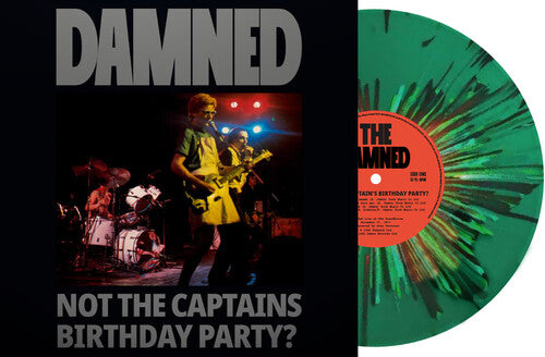 The Damned: Not The Captain's Birthday Party - Limited Splatter Green Vinyl - VINYL LP