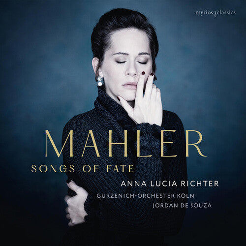 Anna Lucia Richter: Mahler: Songs of Fate - COMPACT DISCS
