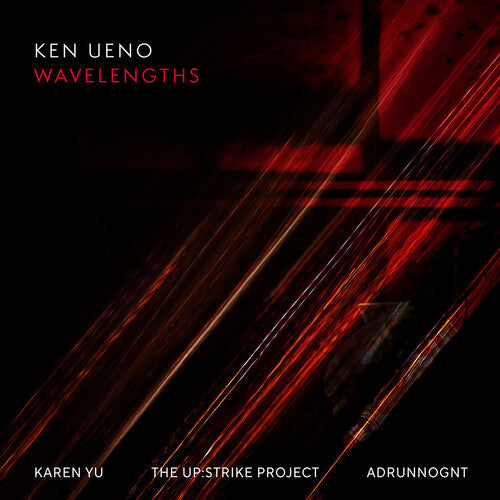 Karen Yu: Ken Ueno: Wavelengths - COMPACT DISCS