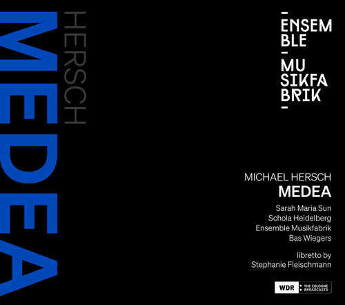 Sarah Maria Sun: Michael Hersch: Medea - COMPACT DISCS
