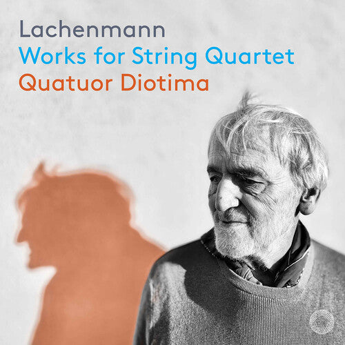Quatuor Diotima: Lachenmann: Works for String Quartet - COMPACT DISCS