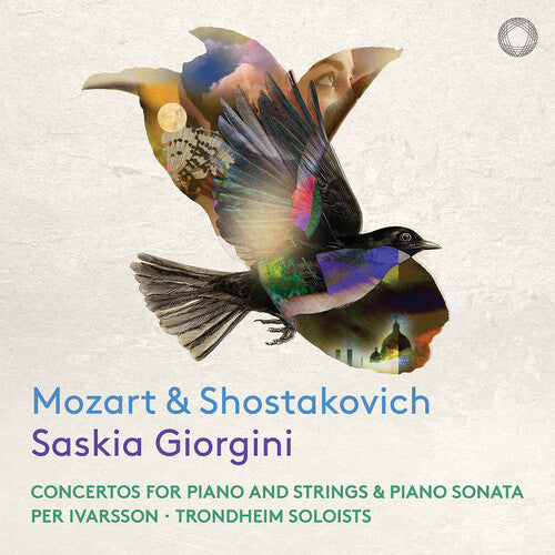 Saskia Giorgini: Mozart & Shostakovich: Concertos for Piano and Strings & Piano Sonata - COMPACT DISCS