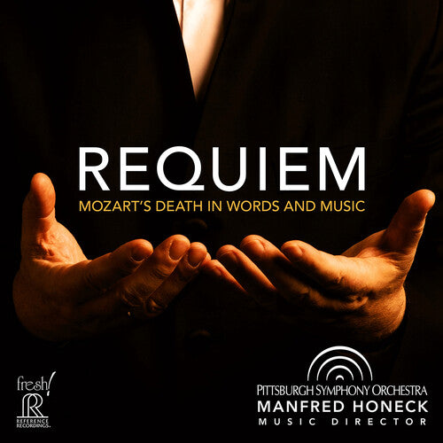 Pittsburgh Symphony Orchestra: Requiem: Mozart's Death in Words and Music - SUPER-AUDIO CD
