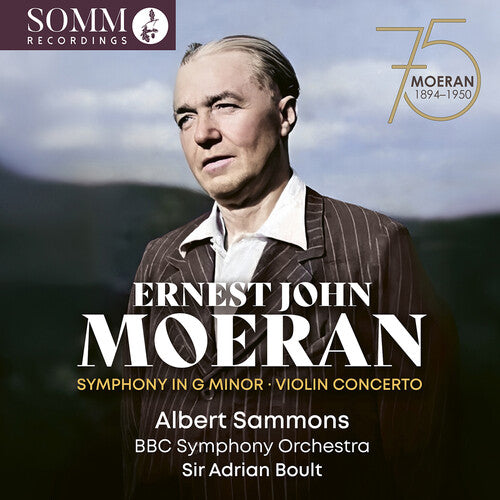Albert Sammons: Ernest John Moeran: Symphony in G Minor; Violin Concerto - COMPACT DISCS