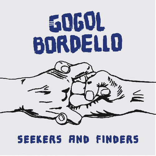 Bordello, Gogol: Seekers And Finders - VINYL LP