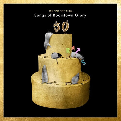 The Boomtown Rats: First 50 Years: Songs Of Boomtown Glory - Limited - COMPACT DISCS