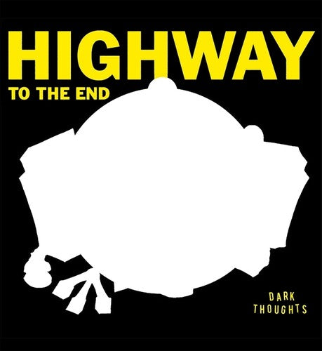 Dark Thoughts: Highway To The End - VINYL LP