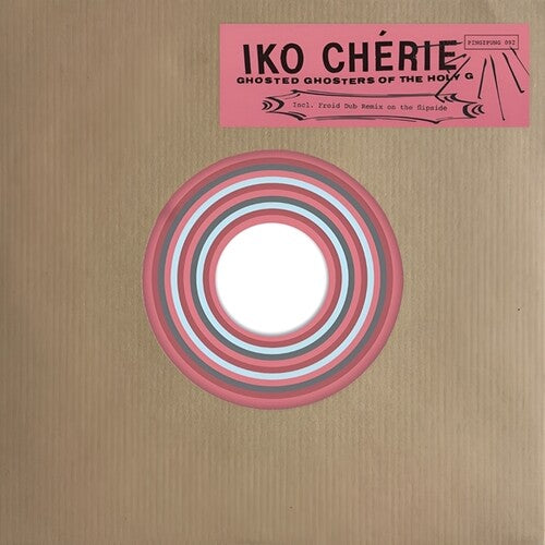 Iko Cherie: Ghosted Ghosters Of The Holy G - 7-INCH SINGLE