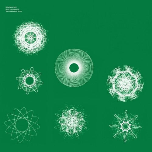 Fullman, Ellen / Living Earth Show: Elemental View - COMPACT DISCS