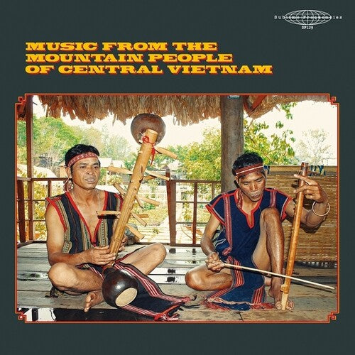 Music From the Mountain People of Vietnam / Var: Music From The Mountain People Of Vietnam - VINYL LP