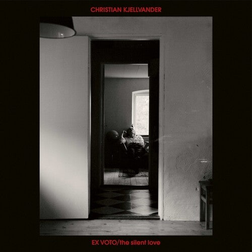 Christian Kjellvander: Ex Voto/The Silent Love - COMPACT DISCS