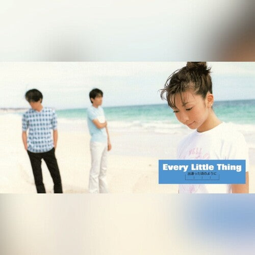 Every Little Thing: Deatta Koro No Youni / On And On - 7-INCH SINGLE