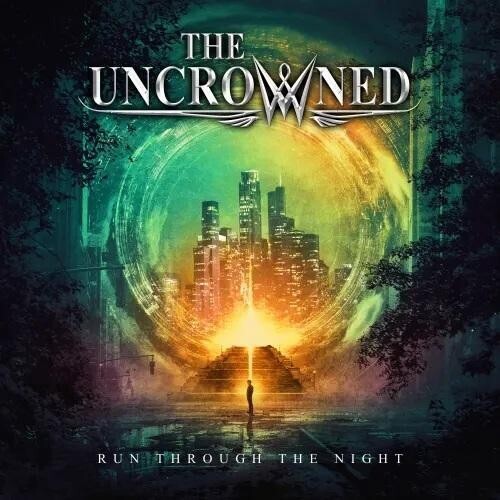 Uncrowned: Run Through The Night - COMPACT DISCS